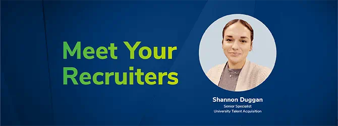 Meet Your Recruiters: Shannon Duggan